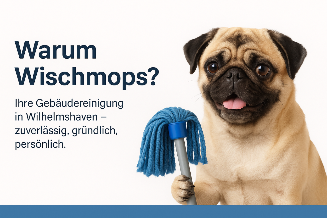 Wischmops Gebäudereinigung – Grundreinigung und Büroreinigung in Wilhelmshaven & Friesland
